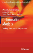 Deformation Models: Tracking, Animation and Applications