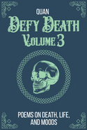 Defy Death: Volume 3