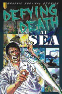 Defying Death at Sea - Jeffrey, Gary