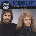 DeGarmo & Key: A Collection of the Band's 15 Greatest Recordings