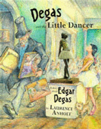 Degas and the Little Dancer - 