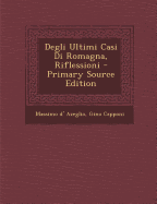 Degli Ultimi Casi Di Romagna, Riflessioni