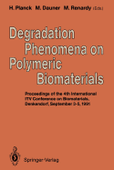 Degradation Phenomena on Polymeric Biomaterials