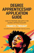 Degree Apprenticeship Application Guide: How to prepare and apply for degree apprenticeships