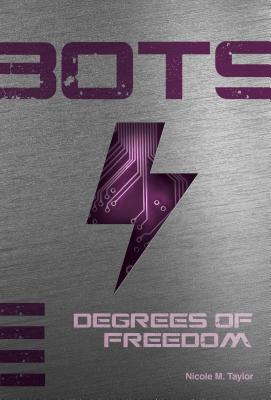 Degrees of Freedom #4 - Taylor, Nicole M