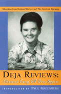 Deja Reviews: Florence King All Over Again: Selections from National Review and the American Spectator 1990 to 2001 - King, Florence