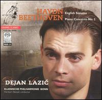 Dejan Lazic Plays Haydn and Beethoven - Dejan Lazic (piano); Klassische Philharmonie Bonn; Heribert Beissel (conductor)