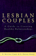 del-Lesbian Couples: A Guide to Creating Healthy Relationships