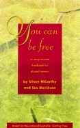 del-You Can Be Free: An Easy-To-Read Handbook for Abused Women