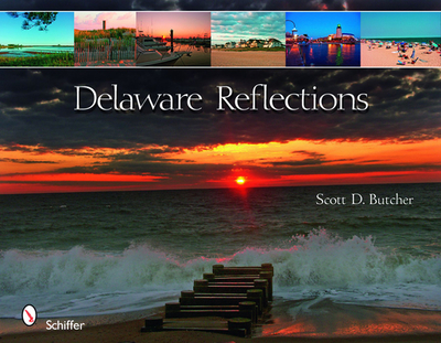 Delaware Reflections - Butcher, Scott D