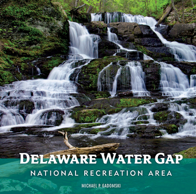 Delaware Water Gap National Recreation Area - Gadomski, Michael P