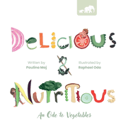 Delicious and Nutritious: An Ode to Vegetables