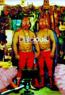 Delicious.: The Design & Art Direction of Stylorouge