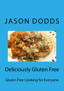 Deliciously Gluten Free