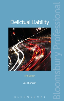 Delictual Liability - Thomson, Joe