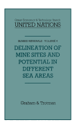 Delineation of Mine-Sites and Potential in Different Sea Areas