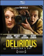 Delirious [Director's Cut] [Blu-ray]