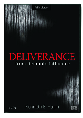 Deliverance from Demonic Influence - Hagin, Kenneth E (Read by)
