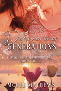 Delivering Generations