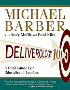 Deliverology 101: A Field Guide for Educational Leaders