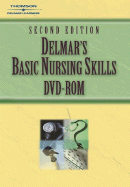 Delmar's Basic Nursing Skills DVD- ROM