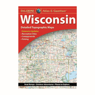 Delorme Atlas & Gazetteer: Wisconsin