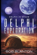 Delphi Exploration