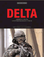 Delta: America's Elite Counterterrorist Force