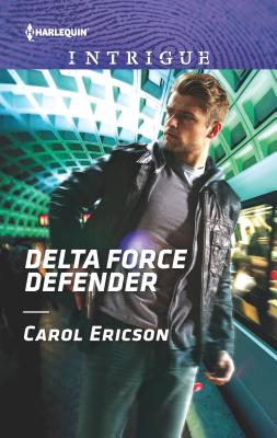 Delta Force Defender - Ericson, Carol