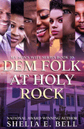 Dem Folk At Holy Rock