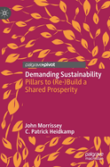 Demanding Sustainability: Pillars to (Re-)Build a Shared Prosperity