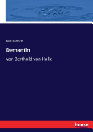 Demantin: von Berthold von Holle