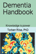 Dementia Handbook: - a collection of articles