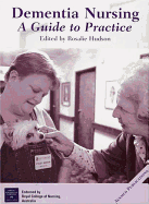 Dementia Nurshing: A Guide to Practice - Hudson, Rosalie (Editor), and Theol, M (Editor)