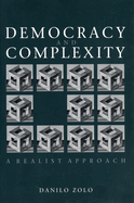 Democracy and Complexity: A Realistic Approach