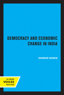 Democracy and Economic Change in India