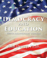 Democracy and Education: 100th Anniversary Edition
