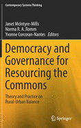 Democracy and Governance for Resourcing the Commons: Theory and Practice on Rural-Urban Balance