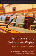 Democracy and Subjective Rights: Democracy Without Demos