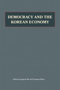 Democracy and the Korean Economy: Dynamic Relations