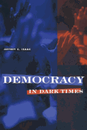 Democracy in Dark Times: Traditions of Love in American Poetry