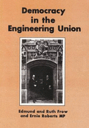 Democracy in the engineering union