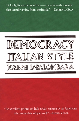 Democracy Italian Style - Lapalombara, Joseph