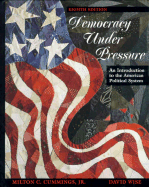 Democracy Under Pressure: An Introduction to American Political System