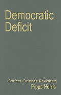 Democratic Deficit: Critical Citizens Revisited