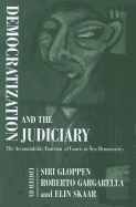 Democratization and the Judiciary: The Accountability Function of Courts in New Democracies