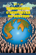 Demografia: O Despertar do Destino