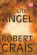 Demolition Angel - Crais, Robert