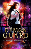 Demon Guard: Shadowguard Academy Book 1