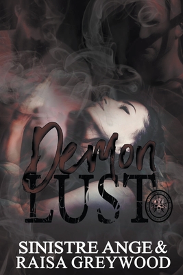 Demon Lust - Ange, Sinistre, and Greywood, Raisa